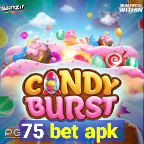 75 bet apk